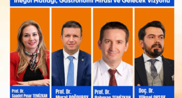 Gastronomi dünyasının önemli isimleri İnegöl’de buluşacak