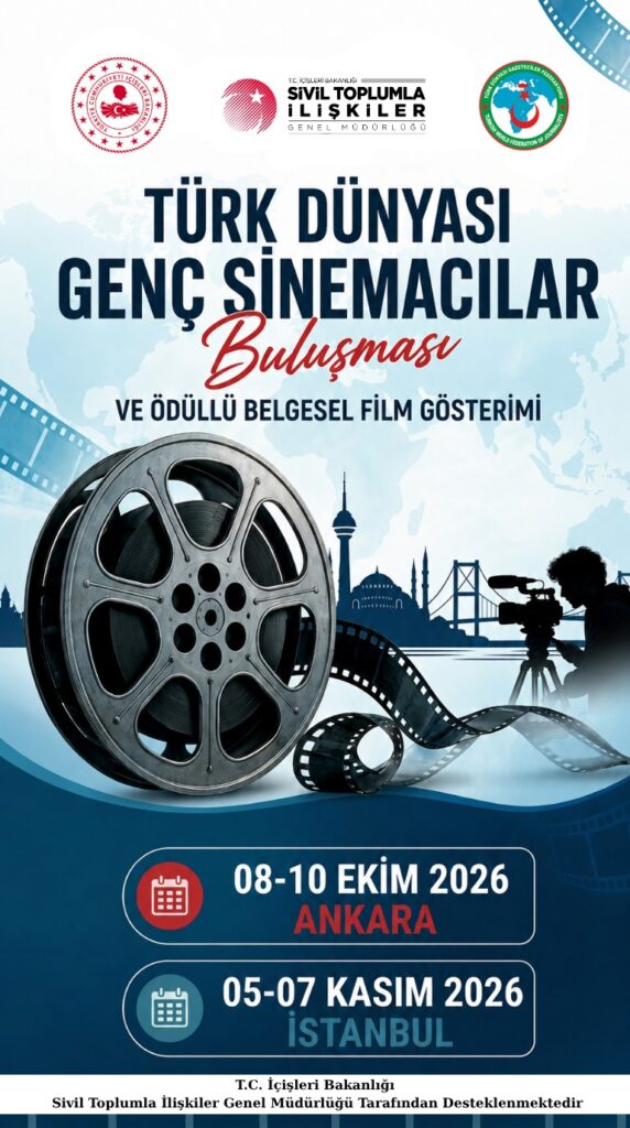 Türk Dünyası Genç Sinemacılar Buluşması Ankara ve İstanbul’da gerçekleştirilecek