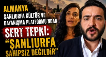 Almanya Şanlıurfa Kültür ve Dayanışma Platformu’ndan tepki: “Şanlıurfa Sahipsiz Değildir”