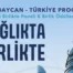 Azerbaycan ve Türkiye sağlıkta güçlerini birleştiriyor