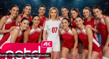 Bahar Gelir’den Filenin Sultanları’na özel marş: “Haydi Filenin Sultanları”