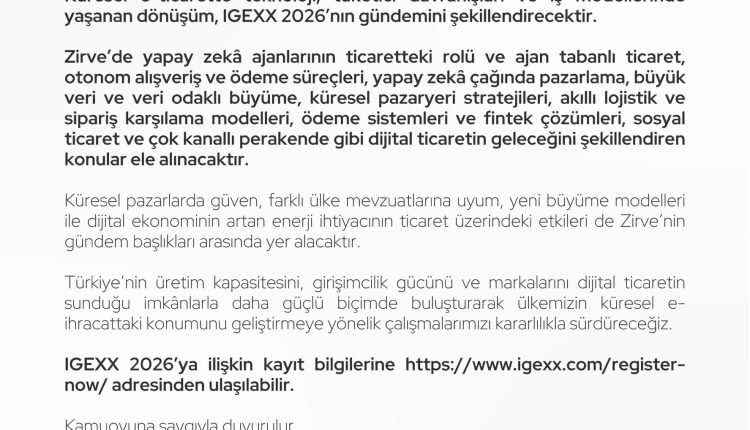 IGEXX 2026, Küresel e-ticaretin devlerini İstanbul’da buluşturacak