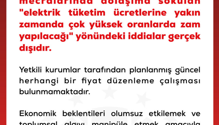 Elektrik zammı iddialarına yalanlama!