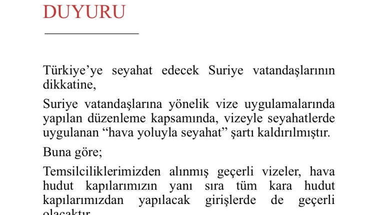 Suriye vatandaşlarının Türkiye’ye girişinde vize düzenlemesi