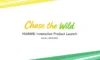 Huawei, "Chase the Wild" kampanya etkinliğinde amiral gemisi giyilebilir cihazlarını tanıtacak