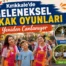 Kırıkkale’de geleneksel sokak oyunları yeniden canlanıyor