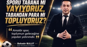 Spor yorumcusu Bulut: ''Sporu tabana mı yayıyoruz, tabandan para mı topluyoruz?''