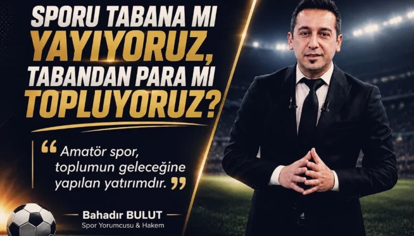 Spor yorumcusu Bulut: ''Sporu tabana mı yayıyoruz, tabandan para mı topluyoruz?''