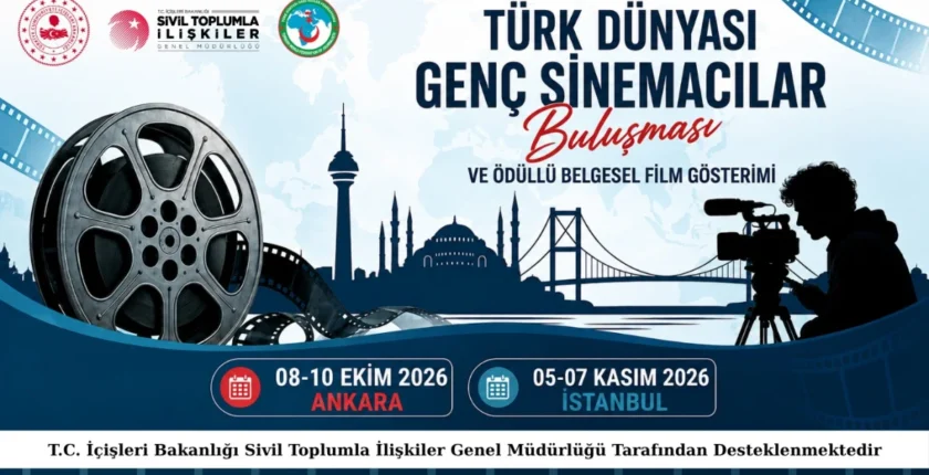 Türk Dünyası Genç Sinemacılar Buluşması Ankara ve İstanbul’da gerçekleştirilecek