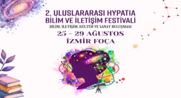 Uluslararası Hypatia Bilim ve İletişim Festivali başlıyor