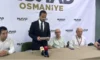 Velipaşaoğlu: “Osmaniye’ye katma değer sağlayacağız”