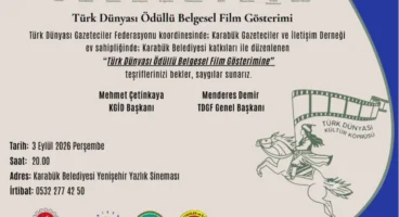 Türk Dünyası’nın Ödüllü Belgesel Filmleri Karabük’te seyirciyle buluşacak