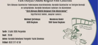 Türk Dünyası’nın Ödüllü Belgesel Filmleri Karabük’te seyirciyle buluşacak